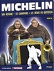Michelin - Son Histoire, Ses Champions, Les Héros Du Quotidien (Collectif  / La montagne - hors série octobre 2007/ 115 pages)